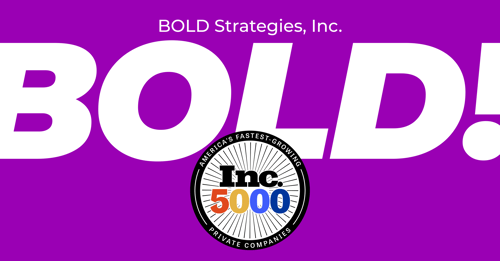 NEWS: Bold Strategies Lands on Inc. 5000 List for Second Year in a Row